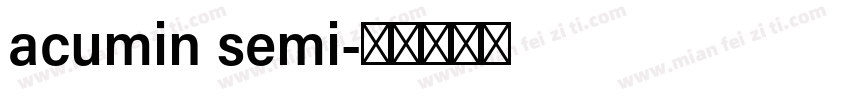 acumin semi字体转换